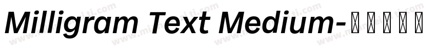 Milligram Text Medium字体转换